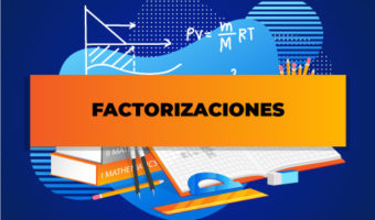 FACTORIZACIONES