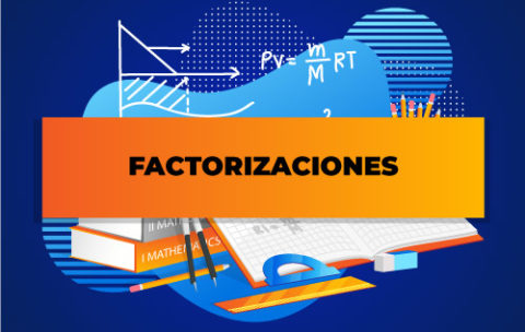 FACTORIZACIONES